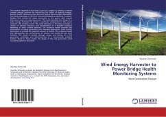 Wind Energy Harvester to Power Bridge Health Monitoring Systems
