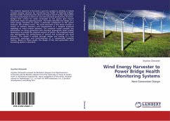 Wind Energy Harvester to Power Bridge Health Monitoring Systems - Zimowski, Krystian