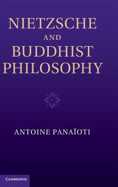 Nietzsche and Buddhist Philosophy - Panaioti, Antoine; Pana Oti, Antoine