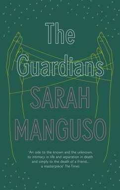 The Guardians - Manguso, Sarah