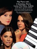 Play Piano with... Christina Perri, Lana Del Ray, Adele and