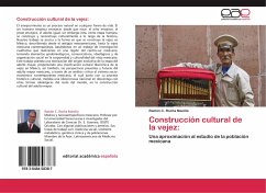 Construcción cultural de la vejez: