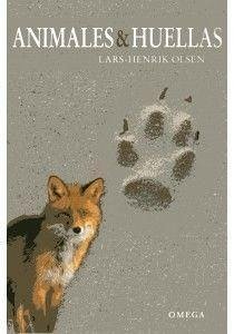 Animales & huellas - Olsen, Lars-Henrik