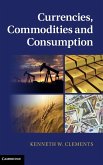 Currencies, Commodities and Consumption