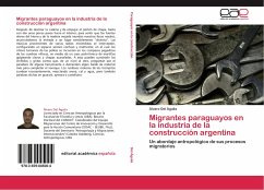 Migrantes paraguayos en la industria de la construcción argentina - Del Águila, Álvaro