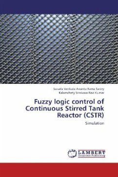 Fuzzy logic control of Continuous Stirred Tank Reactor (CSTR)