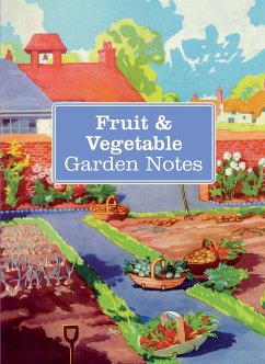 Fruit & Vegetable Garden Notes - Cico Books