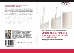 Utilización de granos de amaranto en el desarrollo de una bebida - Soteras, Edgar Mario;Carrara, Carlos;Andrich, Oscar