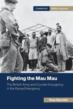 Fighting the Mau Mau - Bennett, Huw (University College of Wales, Aberystwyth)