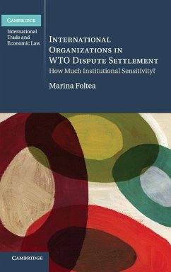 International Organizations in WTO Dispute Settlement - Foltea, Marina