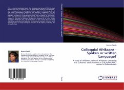 Colloquial Afrikaans - Spoken or written Language?