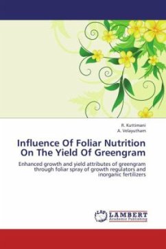 Influence Of Foliar Nutrition On The Yield Of Greengram - Kuttimani, R.;Velayutham, A.
