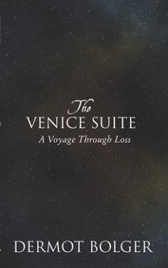 The Venice Suite - Bolger, Dermot