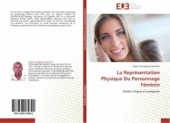 La Représentation Physique Du Personnage Féminin - Tcheugneubi Monthe, Serge