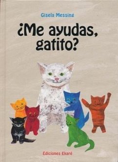 Me Ayudas, Gatito? - Messing, Gisela