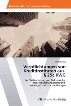 Verpflichtungen von Kreditinstituten aus § 25c KWG - Paulus, Indra