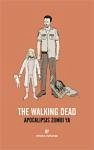 The walking dead : apocalipsis zombi ya