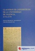 Claustros de catedráticos de la Universidad de Valencia, 1775-1779 : estudio preliminar y transcripción
