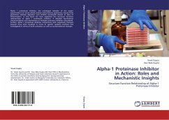 Alpha-1 Proteinase Inhibitor in Action: Roles and Mechanistic Insights - Gupta, Vivek;Gupta, Veer Bala