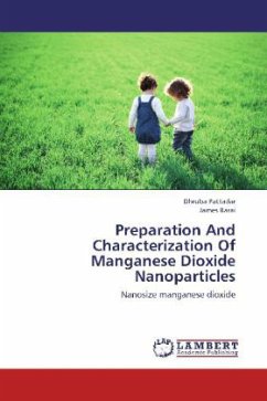 Preparation And Characterization Of Manganese Dioxide Nanoparticles