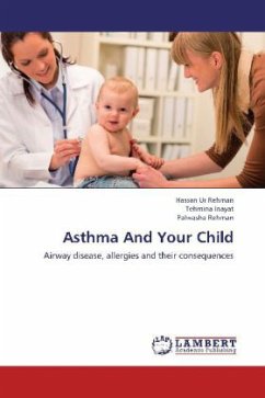 Asthma And Your Child - Ur Rehman, Hassan;Inayat, Tehmina;Rehman, Palwasha