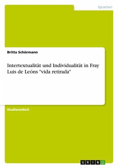 Intertextualität und Individualität in Fray Luis de Leóns 