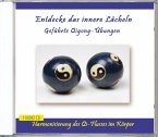 Entdecke Das Innere Lächeln-Geführte Qigong-Übunge