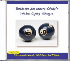 Cover Entdecke Das Innere Lächeln-Geführte Qigong-Übunge