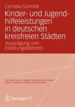 Kinder- und Jugendhilfeleistungen in deutschen kreisfreien Städten - Schmidt, Cornelia