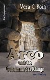 Arco und das Geheimnis des Klangs
