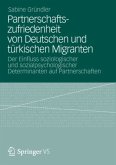 Partnerschaftszufriedenheit von Deutschen und türkischen Migranten