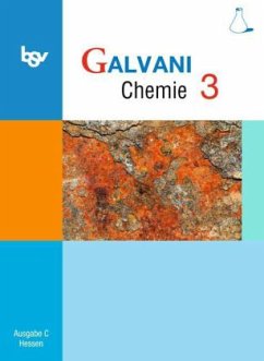 Klasse 9 / Galvani Chemie, Ausgabe C (Hessen) Bd.3