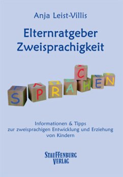 Elternratgeber Zweisprachigkeit - Leist-Villis, Anja