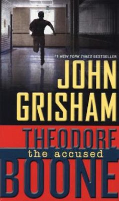 Theodore Boone - The Accused\Theo Boone - Unter Verdacht, englische Ausgabe - Grisham, John