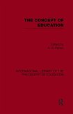 The Concept of Education (International Library of the Philosophy of Education Volume 17)