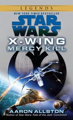 Mercy Kill: Star Wars Legends (Wraith Squadron) - Allston, Aaron