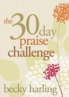 30 Day Praise Challenge - Harling, Becky