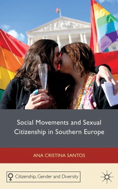Social Movements and Sexual Citizenship in Southern Europe - Santos, A.