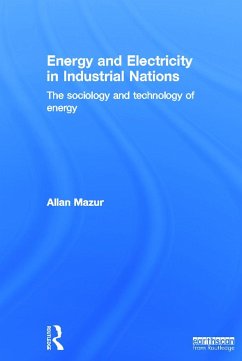Energy and Electricity in Industrial Nations - Mazur, Allan