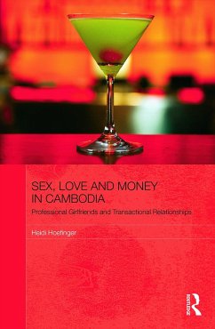 Sex, Love and Money in Cambodia - Hoefinger, Heidi