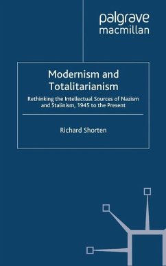 Modernism and Totalitarianism - Shorten, R.