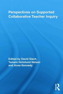 Perspectives on Supported Collaborative Teacher Inquiry