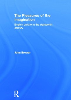 The Pleasures of the Imagination - Brewer, John