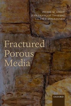 Fractured Porous Media - Adler, Pierre M; Thovert, Jean-Francois; Mourzenko, Valeri V