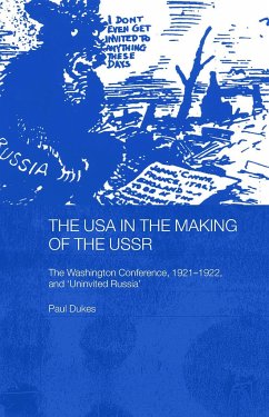 The USA in the Making of the USSR - Dukes, Paul