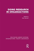 Doing Research in Organizations (RLE