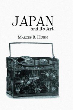 Japan And Its Art - Huish