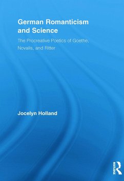 German Romanticism and Science - Holland, Jocelyn