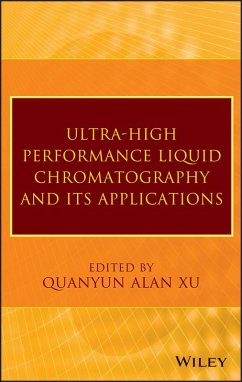 Ultra-High Performance Liquid Chromatography and Its Applications - Xu, Q. Alan