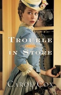 Trouble in Store - Cox, Carol